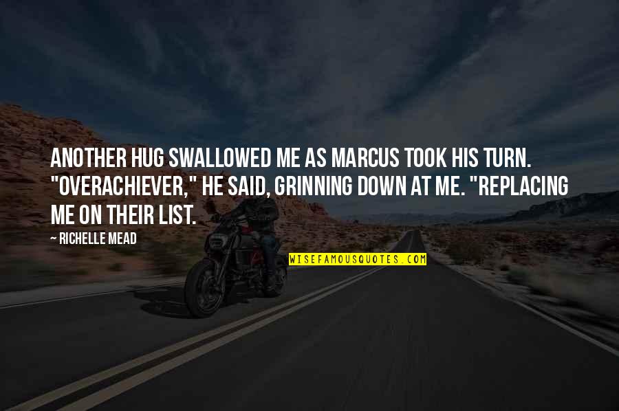 Short Dining Quotes By Richelle Mead: Another hug swallowed me as Marcus took his Short Dining Quotes By Richelle Mead: Another hug swallowed me as Marcus took his