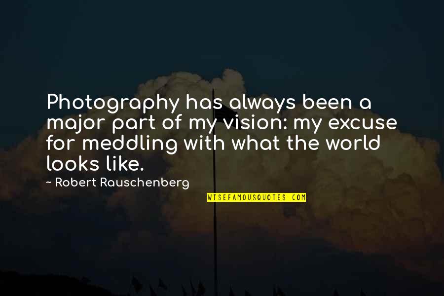 Short Familiar Quotes By Robert Rauschenberg: Photography has always been a major part of