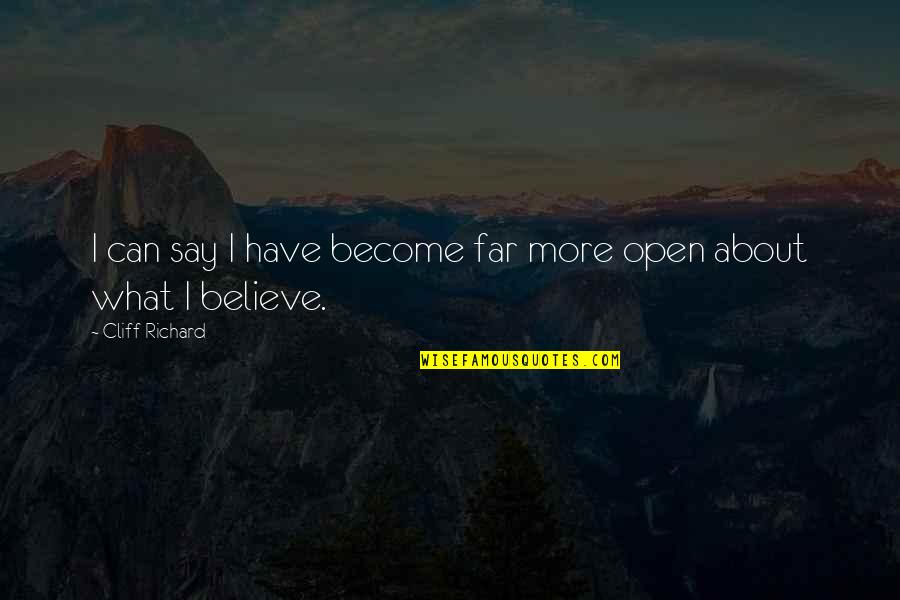 Short Funny Vine Quotes By Cliff Richard: I can say I have become far more