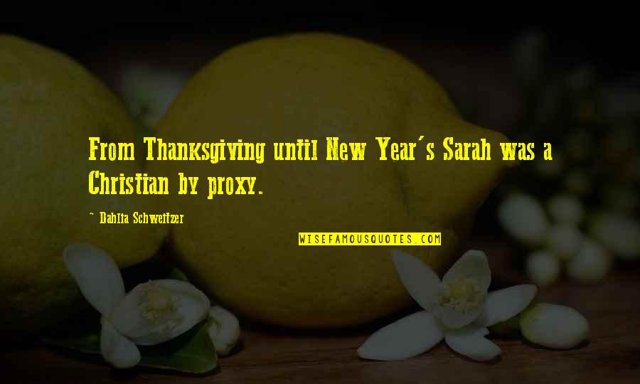 Short Ghetto Love Quotes By Dahlia Schweitzer: From Thanksgiving until New Year's Sarah was a