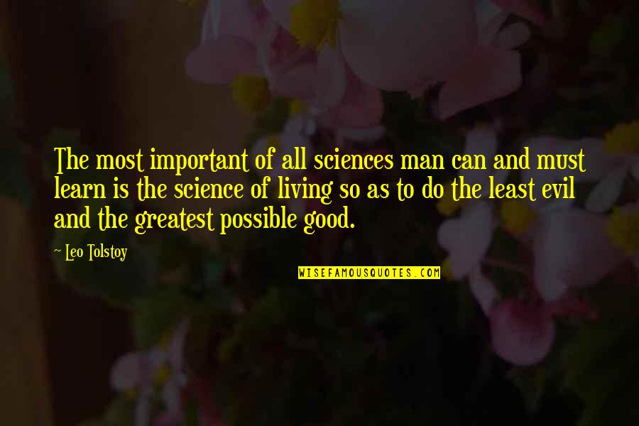 Short Health And Wellness Quotes By Leo Tolstoy: The most important of all sciences man can