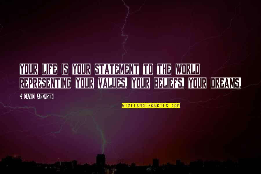 Short Horse Poems Quotes By David Arenson: Your life is your statement to the world Short Horse Poems Quotes By David Arenson: Your life is your statement to the world