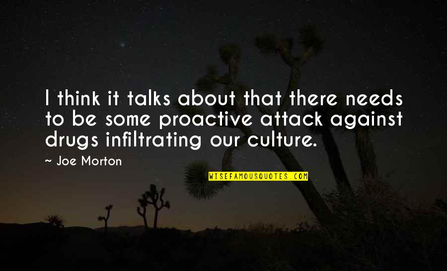 Short Lighthouses Quotes By Joe Morton: I think it talks about that there needs