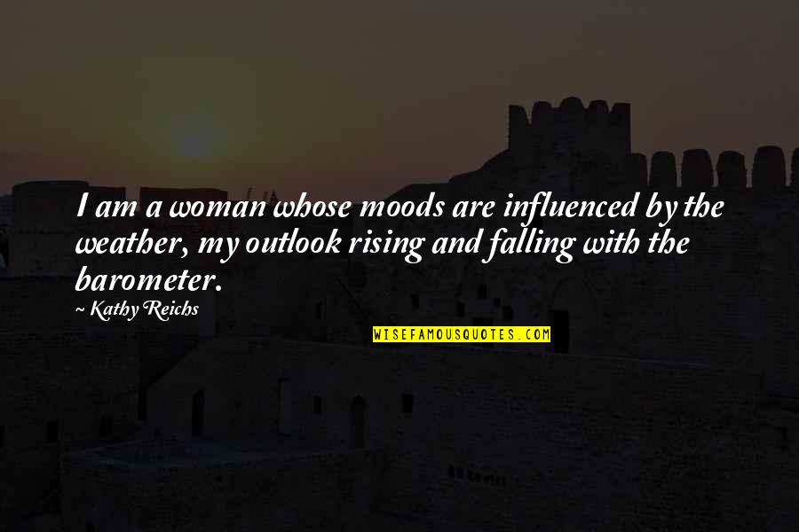 Short Little Boy Quotes By Kathy Reichs: I am a woman whose moods are influenced