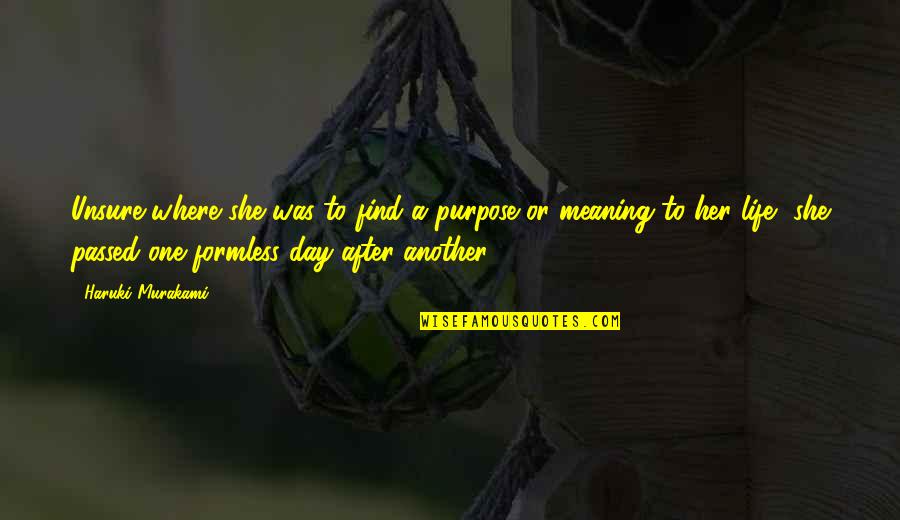 Short Miss Quotes By Haruki Murakami: Unsure where she was to find a purpose Short Miss Quotes By Haruki Murakami: Unsure where she was to find a purpose
