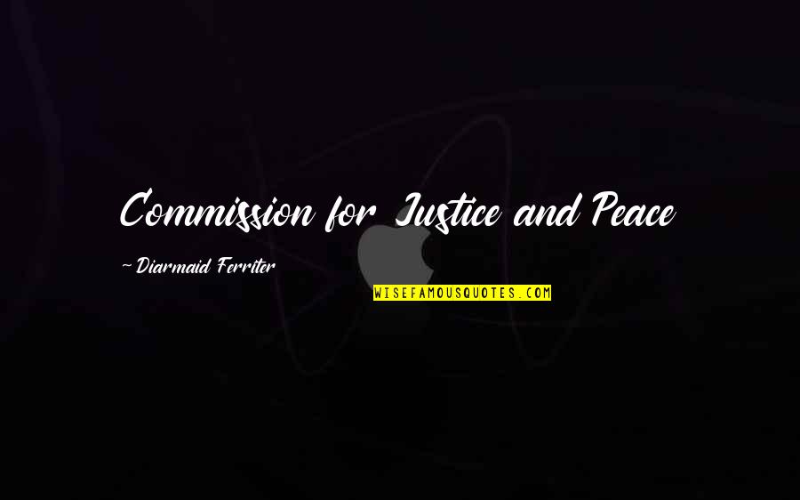 Short Pastor Appreciation Quotes By Diarmaid Ferriter: Commission for Justice and Peace