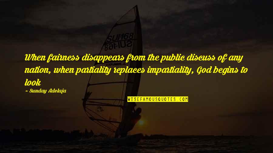 Short Sassy Quotes By Sunday Adelaja: When fairness disappears from the public discuss of Short Sassy Quotes By Sunday Adelaja: When fairness disappears from the public discuss of