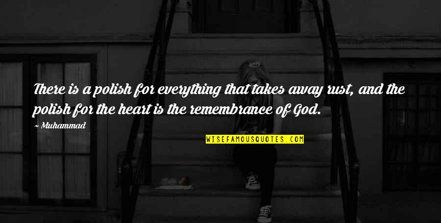 Short Split Personality Quotes By Muhammad: There is a polish for everything that takes Short Split Personality Quotes By Muhammad: There is a polish for everything that takes