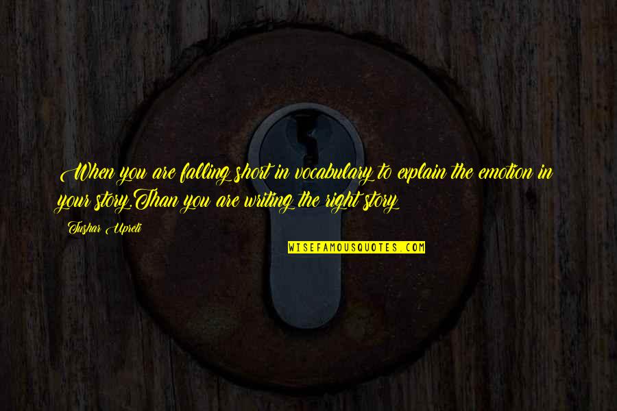 Short Story In Quotes By Tushar Upreti: When you are falling short in vocabulary to Short Story In Quotes By Tushar Upreti: When you are falling short in vocabulary to