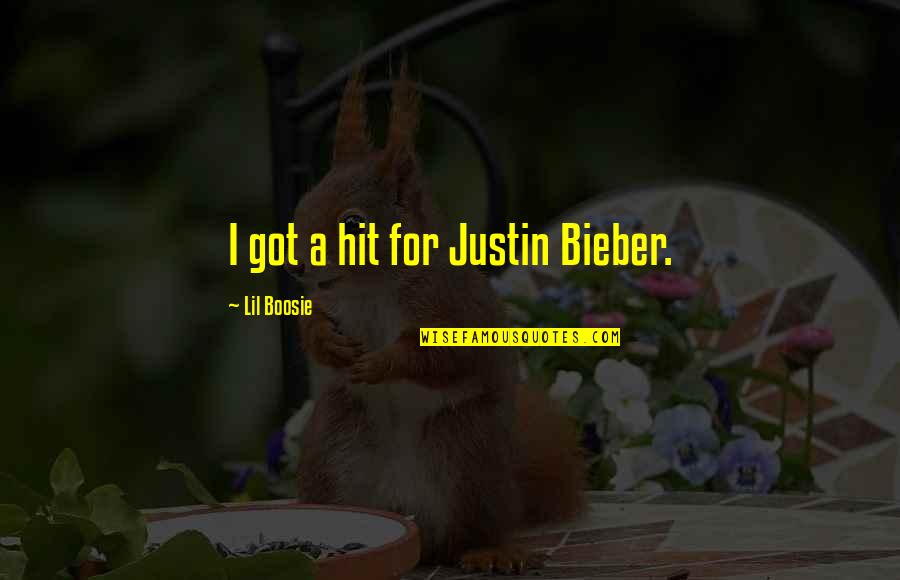 Short Veterinarian Quotes By Lil Boosie: I got a hit for Justin Bieber.