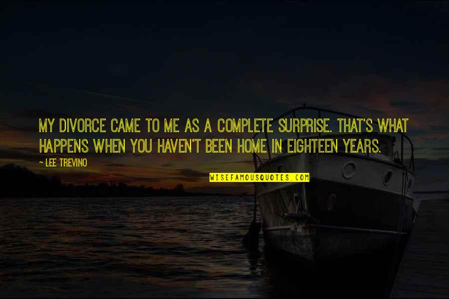 Short Wisdom Quote Quotes By Lee Trevino: My divorce came to me as a complete Short Wisdom Quote Quotes By Lee Trevino: My divorce came to me as a complete