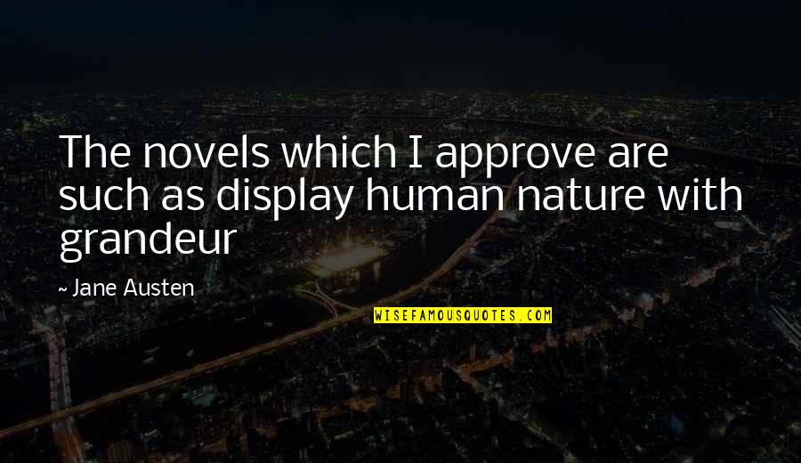 Should You Cite Quotes By Jane Austen: The novels which I approve are such as