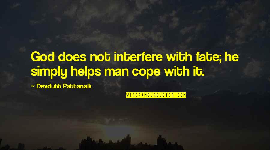 Shoulder Gym Quotes By Devdutt Pattanaik: God does not interfere with fate; he simply