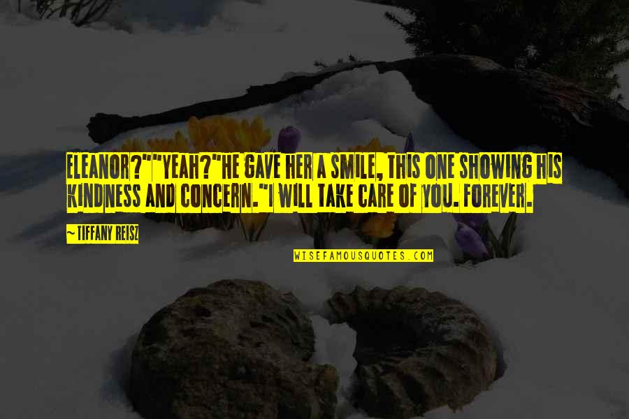 Showing You Care Quotes By Tiffany Reisz: Eleanor?""Yeah?"He gave her a smile, this one showing Showing You Care Quotes By Tiffany Reisz: Eleanor?""Yeah?"He gave her a smile, this one showing