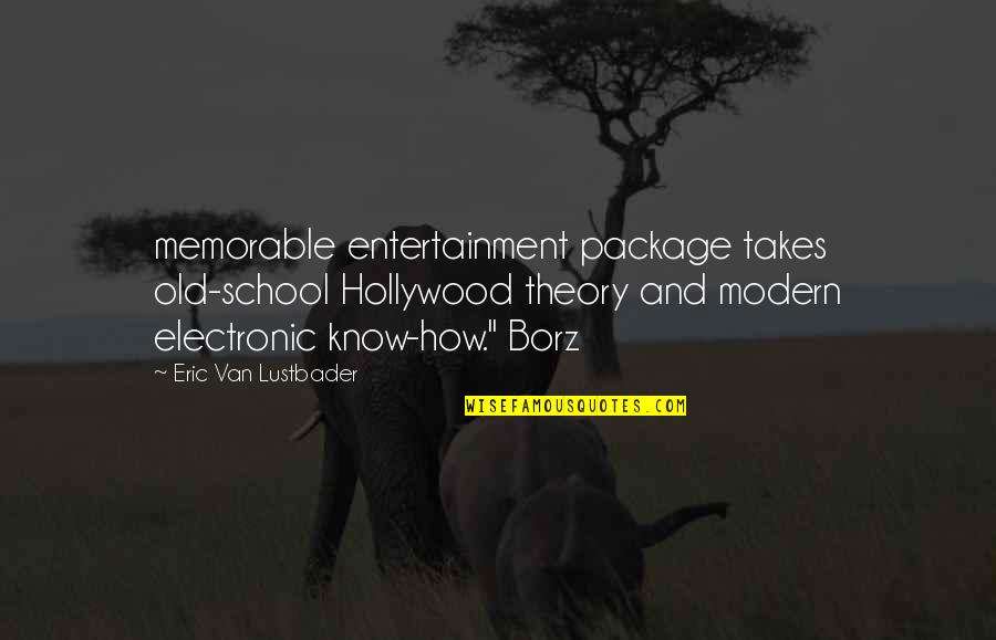 Shuffler Show Quotes By Eric Van Lustbader: memorable entertainment package takes old-school Hollywood theory and Shuffler Show Quotes By Eric Van Lustbader: memorable entertainment package takes old-school Hollywood theory and