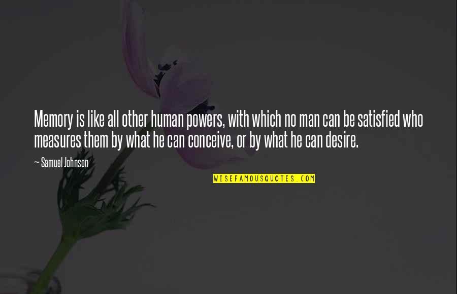 Shyam Lal Quotes By Samuel Johnson: Memory is like all other human powers, with Shyam Lal Quotes By Samuel Johnson: Memory is like all other human powers, with