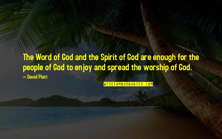 Sick Cold Quotes By David Platt: The Word of God and the Spirit of Sick Cold Quotes By David Platt: The Word of God and the Spirit of