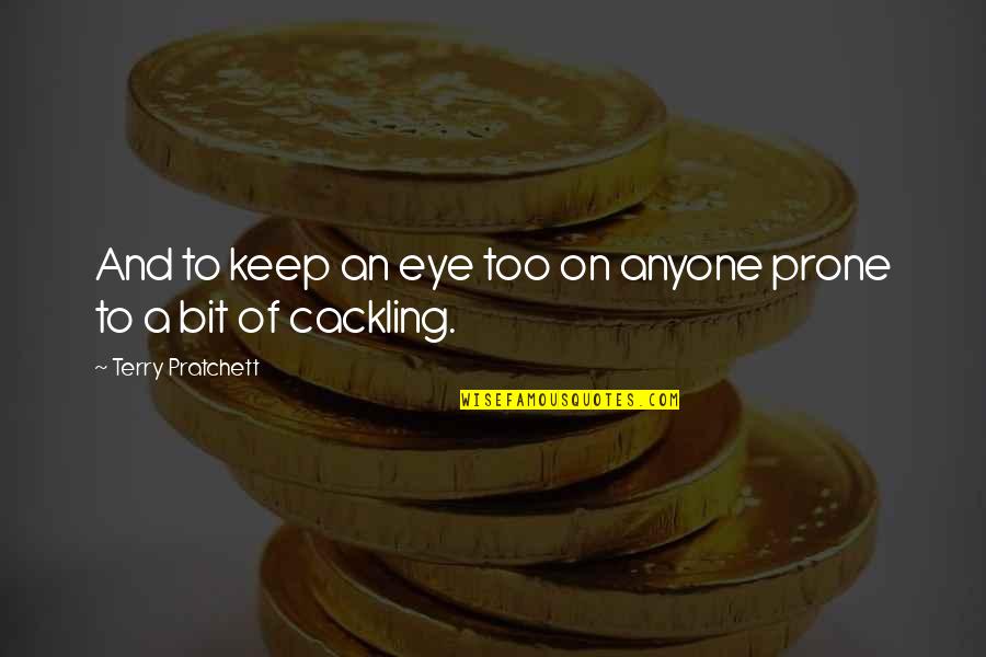 Sicot Journal Quotes By Terry Pratchett: And to keep an eye too on anyone Sicot Journal Quotes By Terry Pratchett: And to keep an eye too on anyone