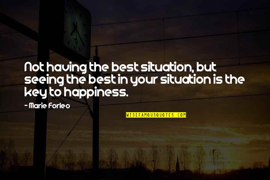 Sideburns Russell Quotes By Marie Forleo: Not having the best situation, but seeing the