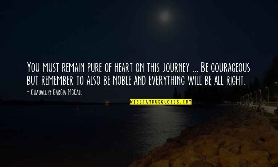 Sidenius Movie Quotes By Guadalupe Garcia McCall: You must remain pure of heart on this