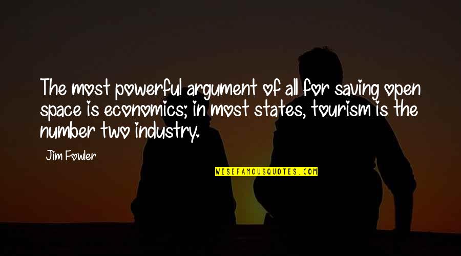 Sieva Quotes By Jim Fowler: The most powerful argument of all for saving