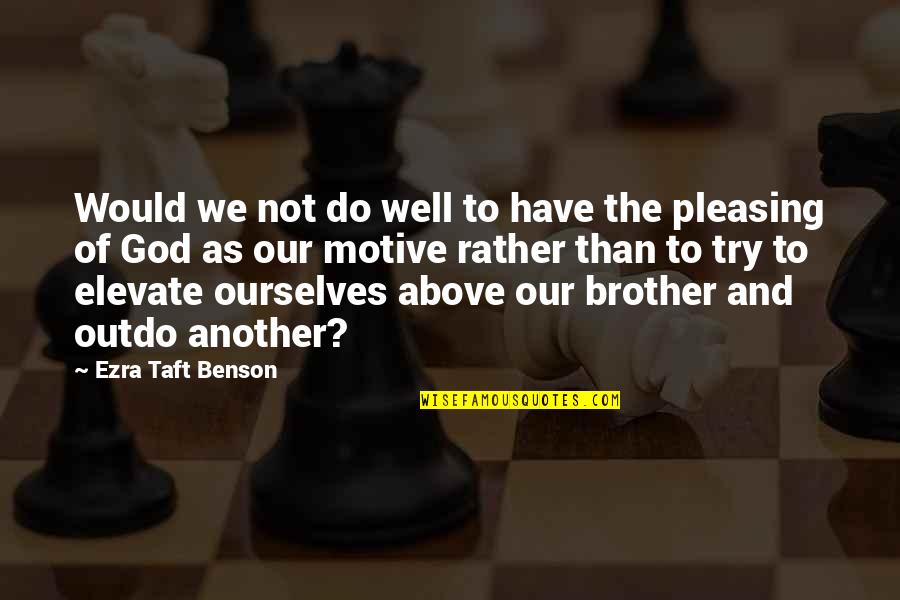 Sifoni Quotes By Ezra Taft Benson: Would we not do well to have the Sifoni Quotes By Ezra Taft Benson: Would we not do well to have the