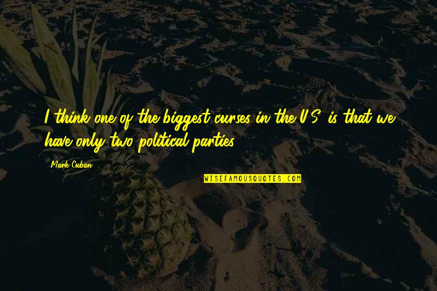Sigalas Santorini Quotes By Mark Cuban: I think one of the biggest curses in Sigalas Santorini Quotes By Mark Cuban: I think one of the biggest curses in