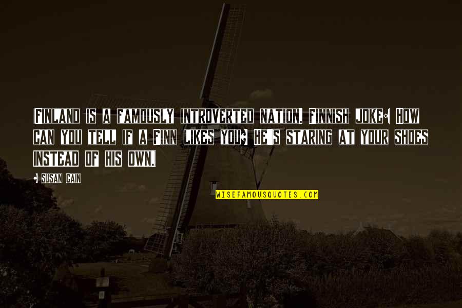 Sightline Media Quotes By Susan Cain: (Finland is a famously introverted nation. Finnish joke: