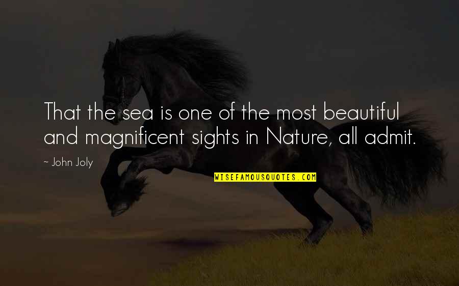 Sights Quotes By John Joly: That the sea is one of the most