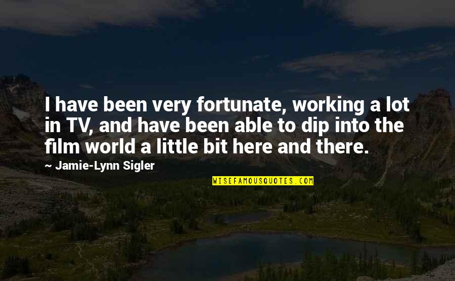Sigler Quotes By Jamie-Lynn Sigler: I have been very fortunate, working a lot