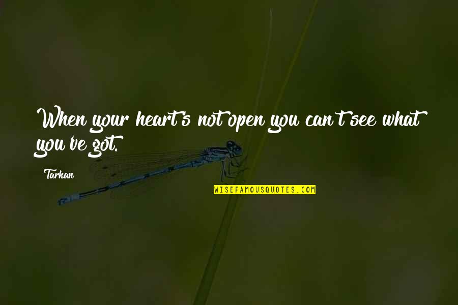 Sigmund Freud Funny Quotes By Tarkan: When your heart's not open you can't see