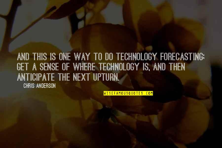 Sign Of The Cross Quotes By Chris Anderson: And this is one way to do technology