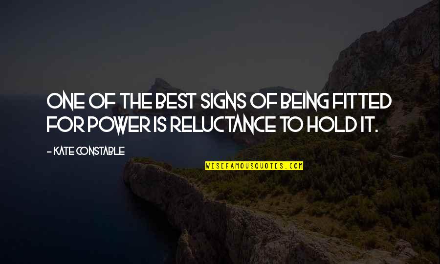 Signs To Quotes By Kate Constable: One of the best signs of being fitted