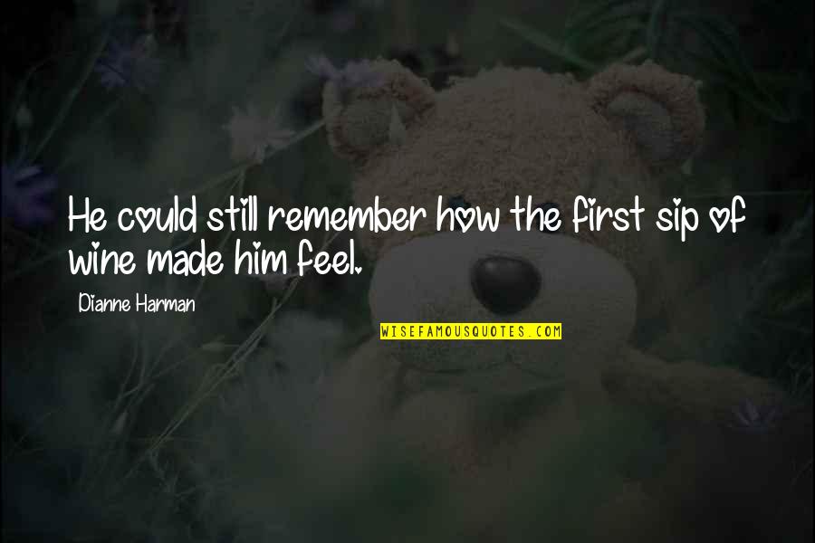 Sikh Guru Quotes By Dianne Harman: He could still remember how the first sip