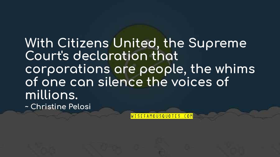 Silence The Quotes By Christine Pelosi: With Citizens United, the Supreme Court's declaration that Silence The Quotes By Christine Pelosi: With Citizens United, the Supreme Court's declaration that