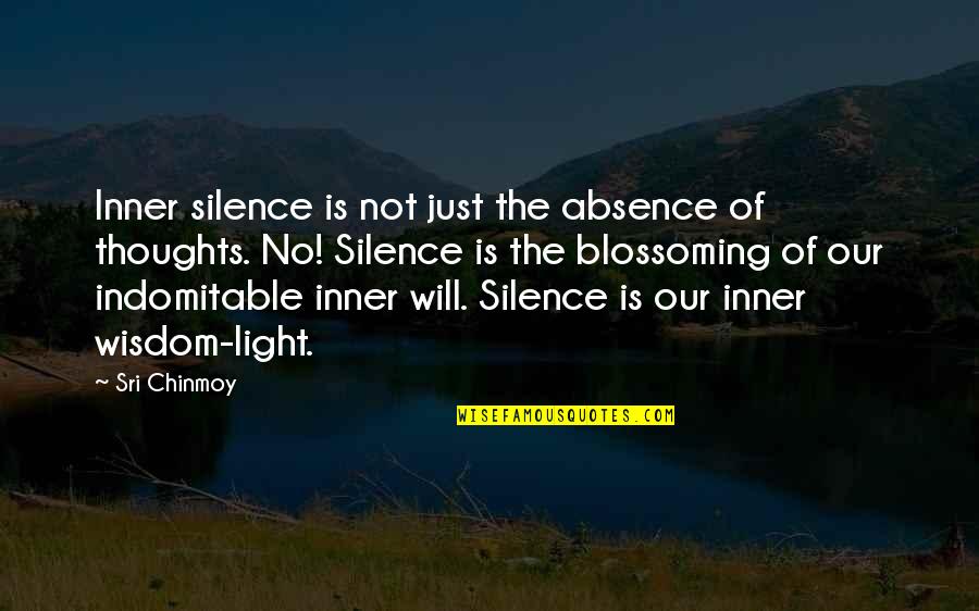 Silence Thoughts Quotes By Sri Chinmoy: Inner silence is not just the absence of