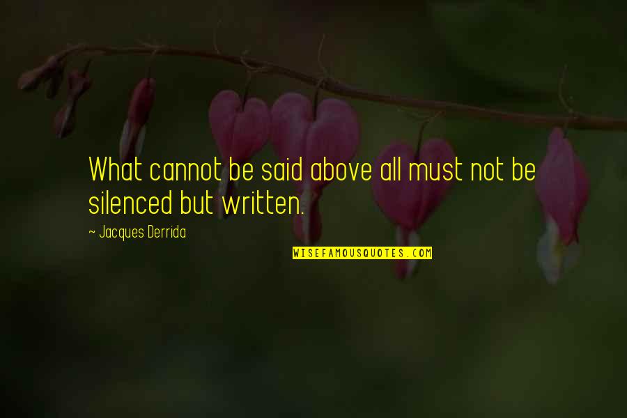Silenced Quotes By Jacques Derrida: What cannot be said above all must not