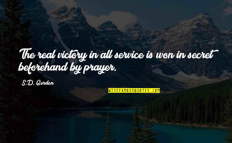 Silente Significado Quotes By S.D. Gordon: The real victory in all service is won