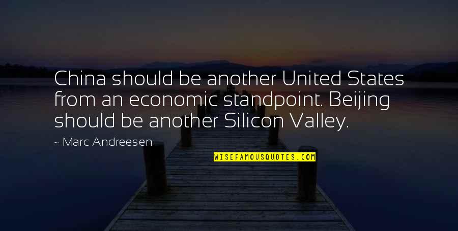 Silicon Quotes By Marc Andreesen: China should be another United States from an