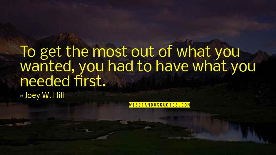 Siling Asbestos Quotes By Joey W. Hill: To get the most out of what you