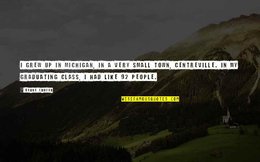 Sillysuperpop Quotes By Verne Troyer: I grew up in Michigan, in a very Sillysuperpop Quotes By Verne Troyer: I grew up in Michigan, in a very