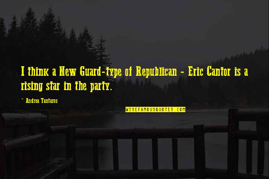 Silsila Memorable Quotes By Andrea Tantaros: I think a New Guard-type of Republican - Silsila Memorable Quotes By Andrea Tantaros: I think a New Guard-type of Republican -