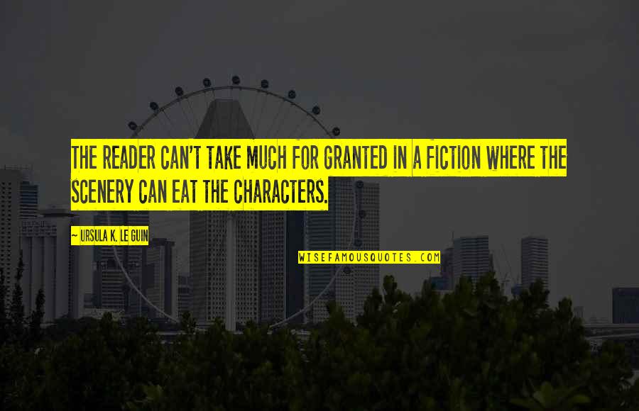 Silver Bangle Quotes By Ursula K. Le Guin: The reader can't take much for granted in Silver Bangle Quotes By Ursula K. Le Guin: The reader can't take much for granted in