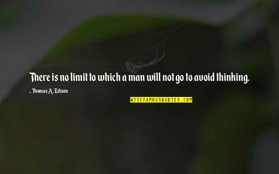 Silverblatt Brooklyn Quotes By Thomas A. Edison: There is no limit to which a man Silverblatt Brooklyn Quotes By Thomas A. Edison: There is no limit to which a man