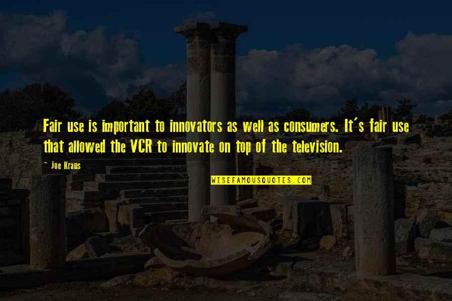 Silvette Julian Quotes By Joe Kraus: Fair use is important to innovators as well