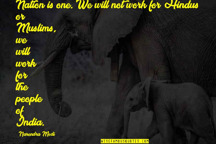 Simbiose Definicao Quotes By Narendra Modi: Nation is one. We will not work for Simbiose Definicao Quotes By Narendra Modi: Nation is one. We will not work for