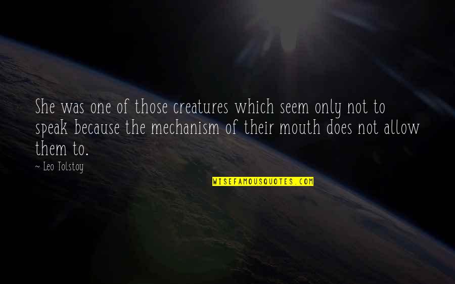 Simcoxs Flowers Quotes By Leo Tolstoy: She was one of those creatures which seem Simcoxs Flowers Quotes By Leo Tolstoy: She was one of those creatures which seem