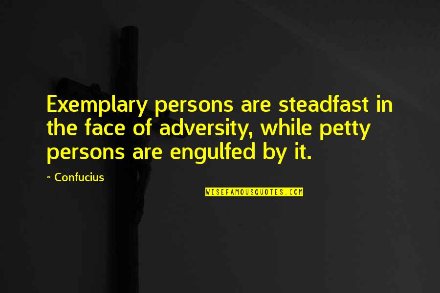 Simei Quotes By Confucius: Exemplary persons are steadfast in the face of