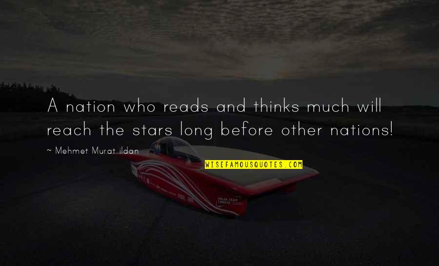 Simeone Quotes By Mehmet Murat Ildan: A nation who reads and thinks much will Simeone Quotes By Mehmet Murat Ildan: A nation who reads and thinks much will