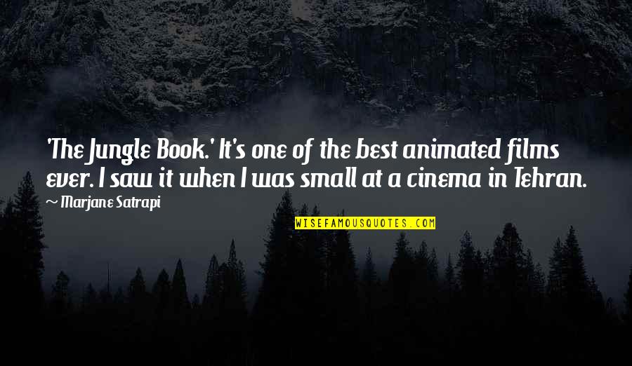 Simeunovic Zoran Quotes By Marjane Satrapi: 'The Jungle Book.' It's one of the best Simeunovic Zoran Quotes By Marjane Satrapi: 'The Jungle Book.' It's one of the best